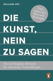 Die Kunst, Nein zu sagen Ury, William 9783328109235