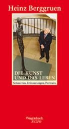 Die Kunst und das Leben Berggruen, Heinz 9783803112552