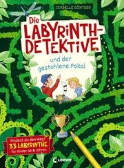 Die Labyrinth-Detektive und der gestohlene Pokal Isabelle Göntgen 9783743206236