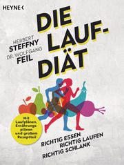 Die Lauf-Diät Steffny, Herbert/Feil, Wolfgang (Dr.) 9783453605589