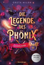 Die Legende des Phönix 1: Dunkelaura Milán, Greta 9783473402281