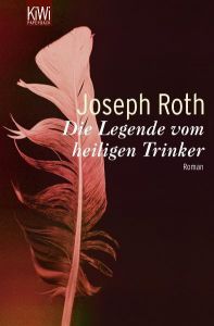 Die Legende vom heiligen Trinker Roth, Joseph 9783462041705