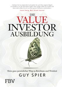 Die Lehr- und Wanderjahre eines Value-Investors Spier, Guy 9783898797382
