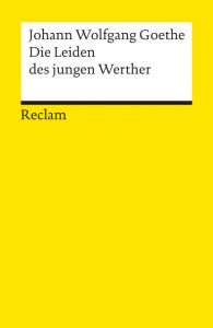 Die Leiden des jungen Werther Goethe, Johann Wolfgang 9783150000670