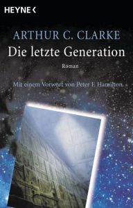 Die letzte Generation Clarke, Arthur C 9783453875340