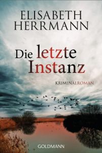 Die letzte Instanz Herrmann, Elisabeth 9783442487400