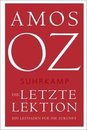 Die letzte Lektion Oz, Amos 9783518470701