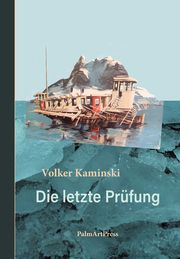 Die letzte Prüfung Kaminski, Volker 9783962581916