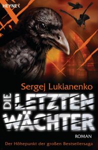Die letzten Wächter Lukianenko, Sergej 9783453314979