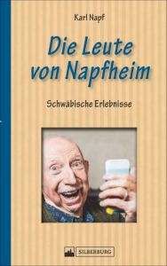 Die Leute von Napfheim Napf, Karl 9783842520905