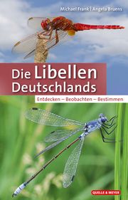 Die Libellen Deutschlands Frank, Michael/Bruens, Angela 9783494018454