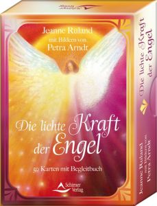 Die lichte Kraft der Engel Ruland-Karacay, Jeanne 9783843490832