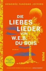 Die Liebeslieder von W.E.B. Du Bois Jeffers, Honorée Fanonne 9783492319850