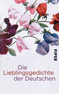 Die Lieblingsgedichte der Deutschen Lutz Hagestedt 9783492238304
