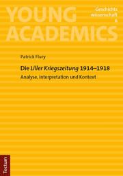 Die Liller Kriegszeitung 1914-1918 Flury, Patrick 9783689000530