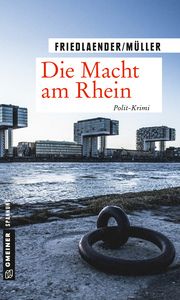 Die Macht am Rhein Friedlaender, Maren/Müller, Olaf 9783839224748