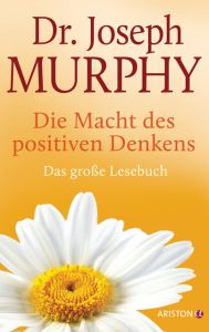 Die Macht des positiven Denkens Murphy, Joseph 9783424201406