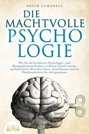 Die machtvolle Psychologie Campbell, David 9783989350342