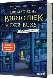 Die magische Bibliothek der Buks 1: Das Verrückte Orakel George, Nina/Kramer, Jens J 9783522508223