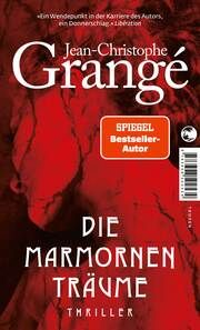 Die marmornen Träume Grangé, Jean-Christophe 9783608502534