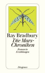 Die Mars-Chroniken Bradbury, Ray 9783257208634
