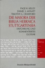 Die Masora der Biblia Hebraica Stuttgartensia Kelley, Page H/Mynatt, Daniel S/Crawford, Timothy G 9783438060099