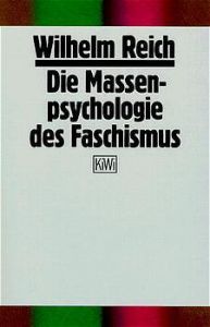 Die Massenpsychologie des Faschismus Reich, Wilhelm 9783462017946
