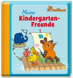 Die Maus - Meine Kindergarten-Freunde Janina Michna 4014489107019