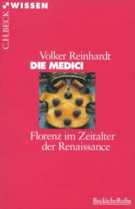 Die Medici Reinhardt, Volker 9783406440281