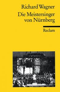 Die Meistersinger von Nürnberg Wagner, Richard 9783150056394