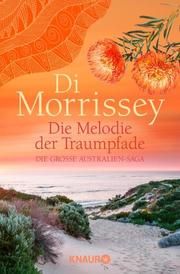 Die Melodie der Traumpfade Morrissey, Di 9783426524589