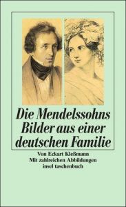 Die Mendelssohns Kleßmann, Eckart 9783458332237