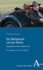 Die Metaphysik und der Motor Scheier, Claus-Artur 9783495998960