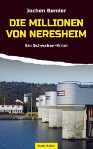 Die Millionen von Neresheim Bender, Jochen 9783886273324