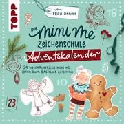 Die Mini me Zeichenschule Adventskalender von Frau Annika Frau Annika 9783735881328