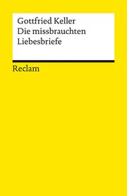 Die missbrauchten Liebesbriefe Keller, Gottfried 9783150195925