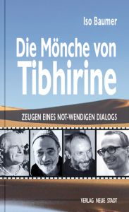 Die Mönche von Tibhirine Baumer, Iso 9783734611681