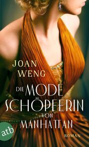 Die Modeschöpferin von Manhattan Weng, Joan 9783746639529