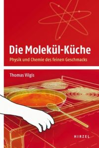 Die Molekül-Küche Vilgis, Thomas 9783777623306