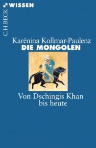Die Mongolen Kollmar-Paulenz, Karénina 9783406621338