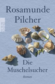 Die Muschelsucher Pilcher, Rosamunde 9783499015588