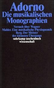 Die musikalischen Monographien Adorno, Theodor W 9783518293133