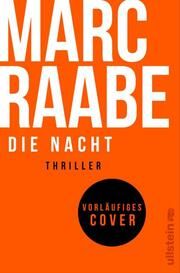 Die Nacht Raabe, Marc 9783864932618