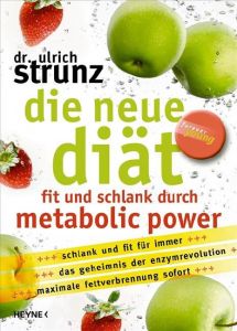 Die neue Diät Strunz, Ulrich (Dr.) 9783453120938