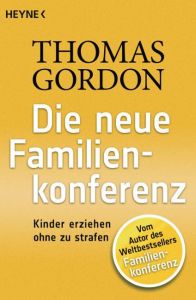 Die neue Familienkonferenz Gordon, Thomas 9783453602335