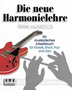 Die neue Harmonielehre I Haunschild, Frank 9783927190009