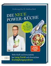 Die neue Power-Küche Riedl, Matthias (Dr. med.) 9783965843509