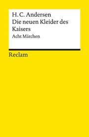 Die neuen Kleider des Kaisers Andersen, Hans Christian 9783150141786