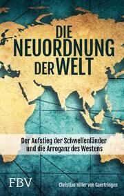 Die Neuordnung der Welt Gaertringen, Christian Hiller von 9783959726481