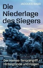 Die Niederlage des Siegers Baud, Jacques 9783864894688